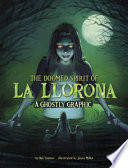 The Doomed Spirit of La Llorona cover