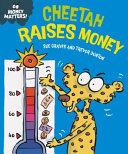 Money Matters: Cheetah Raises Money cover