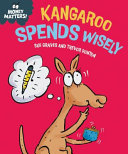 Money Matters: Kangaroo Spends Wisely cover