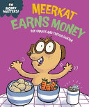 Money Matters: Meerkat Earns Money cover