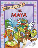 Uncover History: The Maya cover