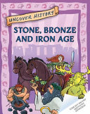 Uncover History: Stone, Bronze and Iron Age cover