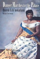 Danger Marches to the Palace: Queen Lili'uokalani cover