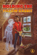 Holding the Yellow Rabbit cover