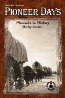 Pioneer Days: Moments in History cover