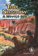 Tall Shadow: A Navajo Boy cover