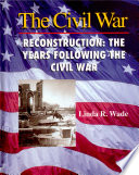 Reconstruction: The Years Following the Civil War cover