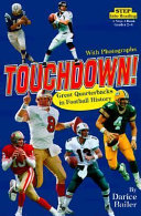 Touchdown! Great Quarterbacks in Football History cover