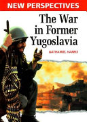The War in Former Yugoslavia cover
