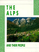 The Alps and Their People cover