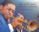 Jazz Is the Word: Wynton Marsalis cover