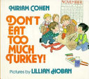 Don't Eat Too Much Turkey! cover