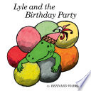 Lyle and the Birthday Party cover