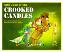 The Case of the Crooked Candles cover
