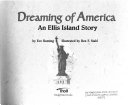 Dreaming of America: An Ellis Island Story cover
