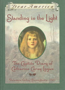 Standing in the Light: The Captive Diary of Catharine Carey Logan cover