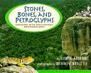 Stones, Bones, and Petroglyphs: Digging into Southwest Archaeology cover
