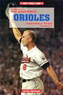 The Baltimore Orioles Baseball Team cover