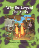 Why the Leopard Has Spots cover
