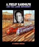 A. Philip Randolph and the Labor Movement cover