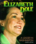 Elizabeth Dole: A Leader in Washington cover