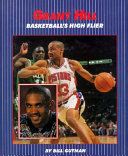 Grant Hill: Basketball's High Flier cover