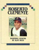 Roberto Clemente: Baseball Legend cover