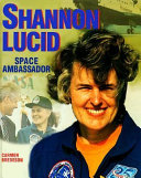 Shannon Lucid: Space Ambassador cover
