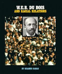 W.E.B. Du Bois and Racial Relations cover