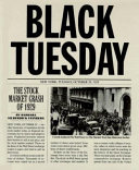 Black Tuesday: The Stock Market Crash of 1929 cover