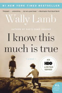 I Know This Much Is True cover