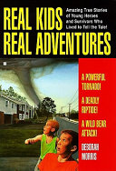 Real Kids Real Adventures: A Powerful Tornado! cover
