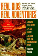 Real Kids Real Adventures: A Raging Firestorm! cover