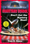 Don't Eat the Mystery Meat! cover