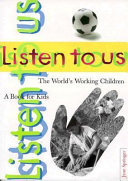 Listen to Us: The World's Working Children cover