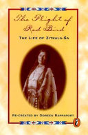 The Flight of Red Bird: The Life of Zitkala-sa cover