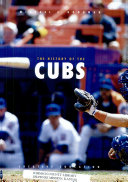 The History of the Chicago Cubs cover