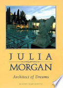 Julia Morgan: Architect of Dreams cover