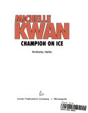 Michelle Kwan: Champion on Ice cover