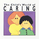 The Child's World of Caring cover