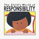 The Child's World of Responsibility cover