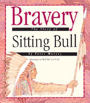Bravery: The Story of Sitting Bull cover
