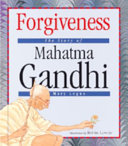 Forgiveness: The Story of Mahatma Gandhi cover