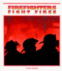 Firefighters Fight Fires cover