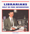Librarians Help Us Find Information cover
