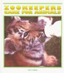 Zookeepers Care for Animals cover