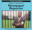 A Day in the Life of a Newspaper Reporter cover