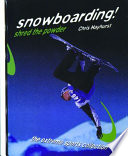 Snowboarding! Shred the Powder cover