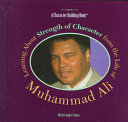 Learning About Strength of Character from the Life of Muhammad Ali cover