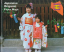 Japanese Origami: Paper Magic cover